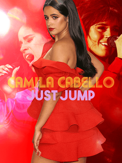 Camila Cabello: Just Jump