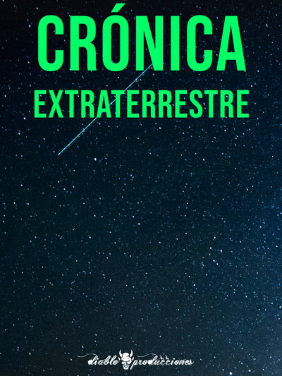 Crónica Extraterrestre