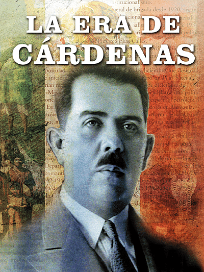 La era de Cárdenas