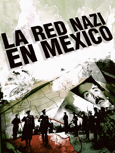 La red nazi en México