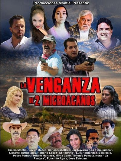 La venganza de dos michoacanos