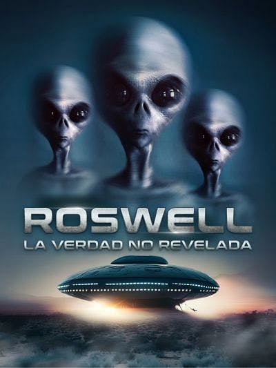 Roswell: La verdad no revelada